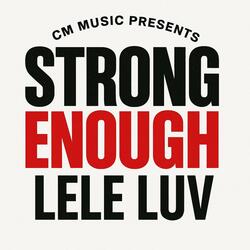 Strong Enough