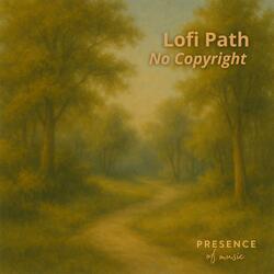 Lofi Path (no Copyright)