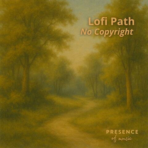 Lofi Path (no Copyright)