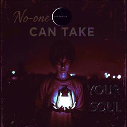 No-one Can Take Your Soul