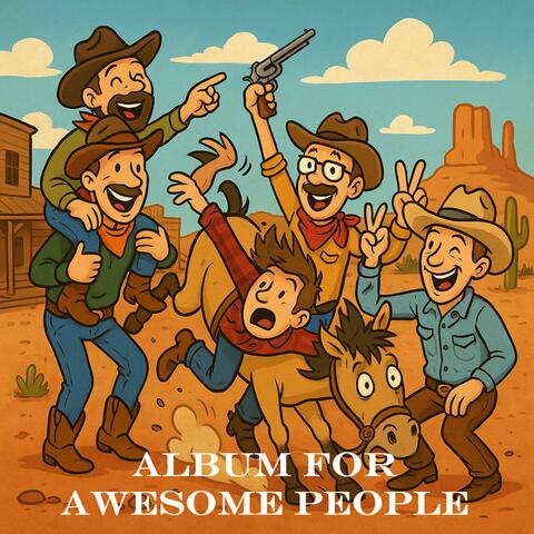 Album for Awesome People