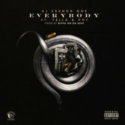 Everybody (feat. Fella & Hot)