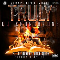 Truly (feat. JT Money & Mike Smiff)