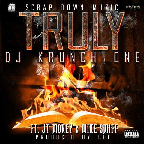 Truly (feat. JT Money & Mike Smiff)