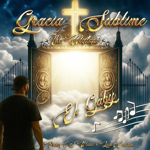 El Gaby (Gracia Sublime The Mixtape)