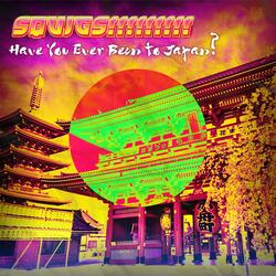 Have You Ever Been To Japan?