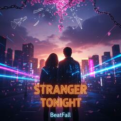 Stranger Tonight