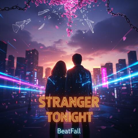 Stranger Tonight