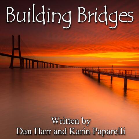 Building Bridges Back To You