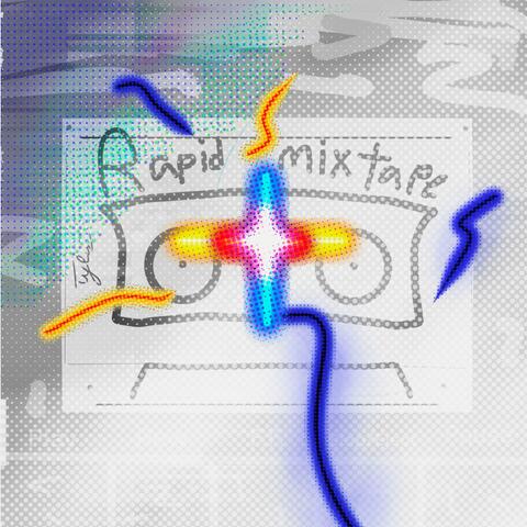 The Rapid Mixtape +