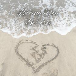 Letting You Be Free