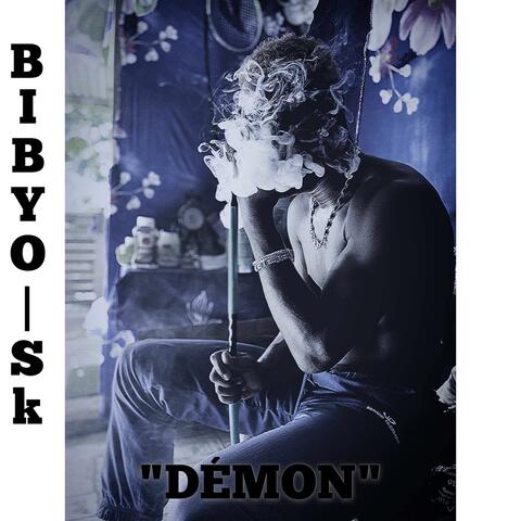Bibyo Sk - DÉMON