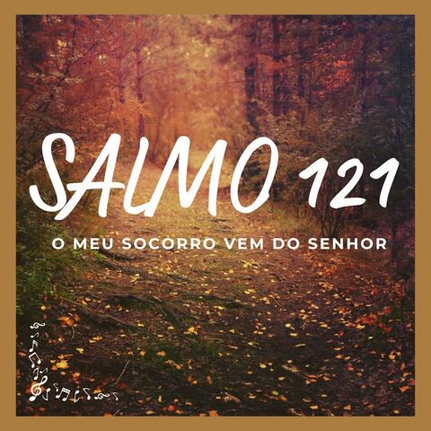 Salmo 121 (O Meu Socorro vem do Senhor)