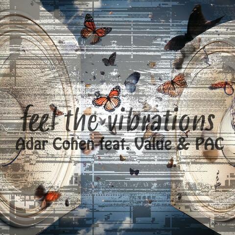 Feel the Vibrations (feat. Value & PAC)
