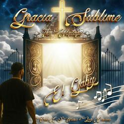 El Gaby (Gracia Sublime)