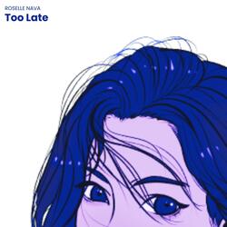 Too Late
