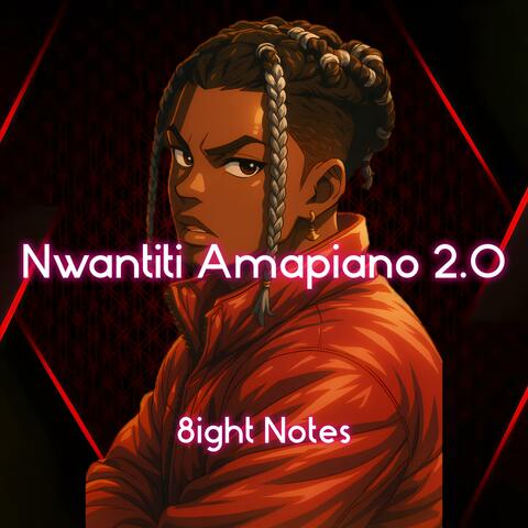 Nwantiti Amapiano 2.0