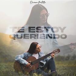 TE ESTOY QUERIENDO