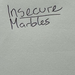 Insecure Marbles