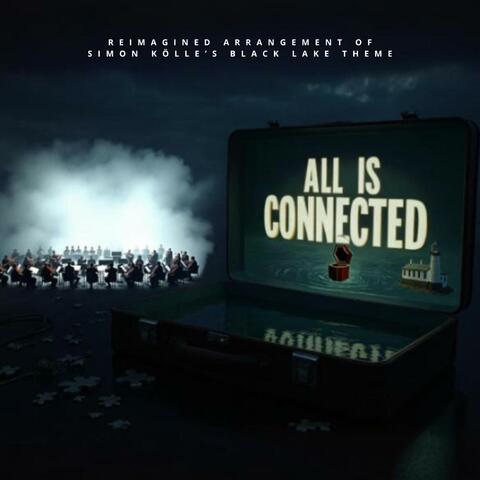 All is Connected (From Black Lake Season 2) (feat. David Österberg) [Special Version]