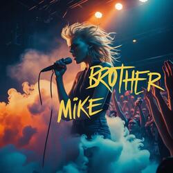 My Brother Mike