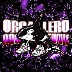 ORCALERO ORCALA FUNK (Slowed)