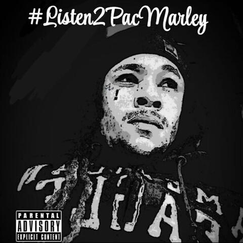 Listen 2 Pac Marley