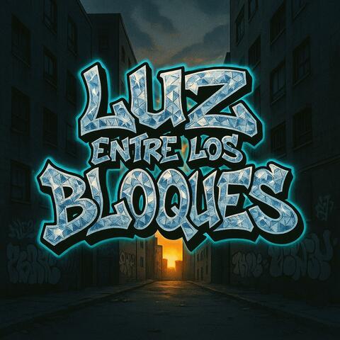 Luz Entre Los Bloques (De Camino Pa La Funa)