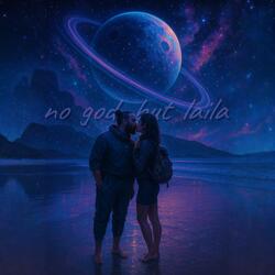 No God, But Laila (Slow)
