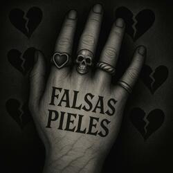 Falsas Pieles (feat. YCB Onthebeat)