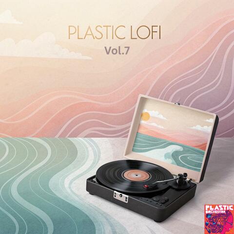 Plastic Lofi,Vol.7