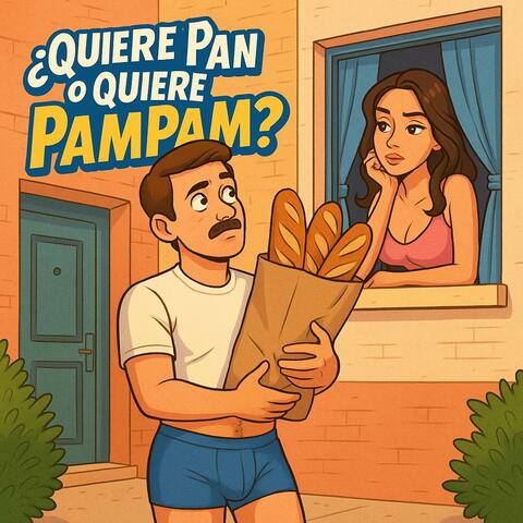 Quiere Pan O Quiere PamPam? (De Camino Pa La Funa)