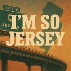 Im So Jersey