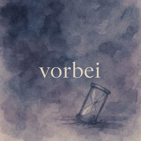 Vorbei
