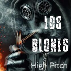 Los Blones (High Pitch)