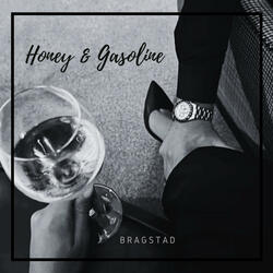 Honey & Gasoline