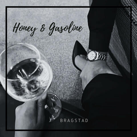 Honey & Gasoline