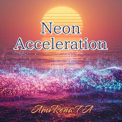 Neon Acceleration