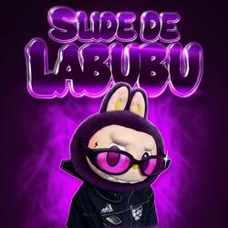 SLIDE DE LABUBU (Sped Up)