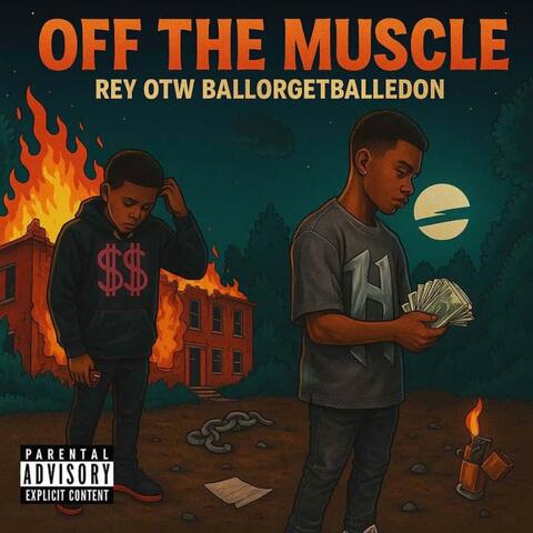 Off the muscle (feat. Rey otw)