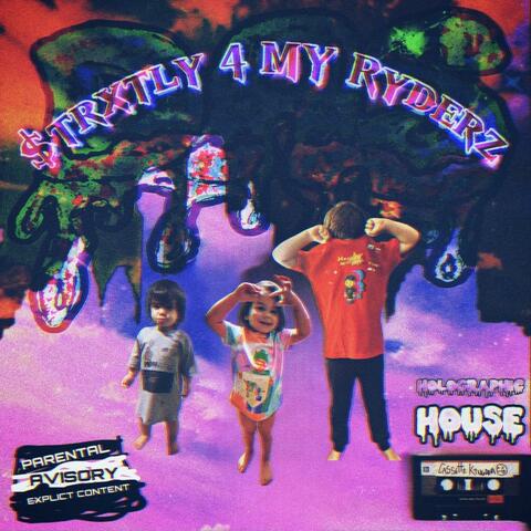 STRXTLY 4 MY RYDERZ