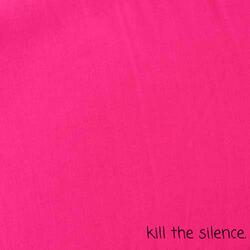 kill the silence