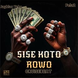SISE KOTO ROWO Cruisebeat (feat. Fela2)