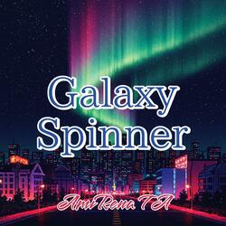 Galaxy Spinner