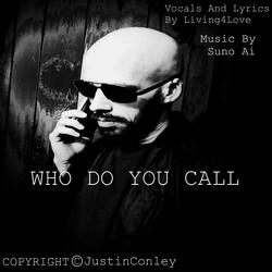 Who Do You Call