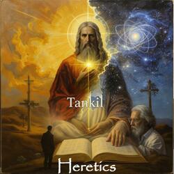 Heretics