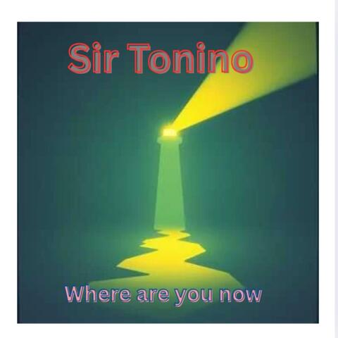WHERE ARE YOU NOW