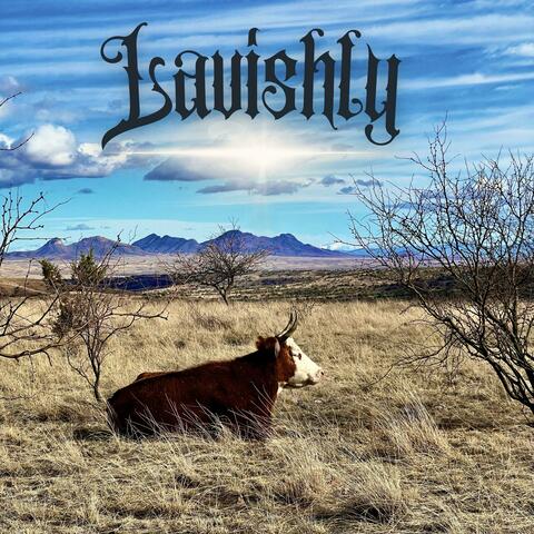 Lavishly