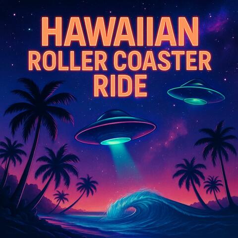 Hawaiian Rollercoaster Ride