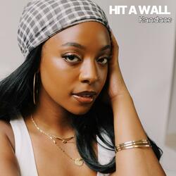 Hit A Wall